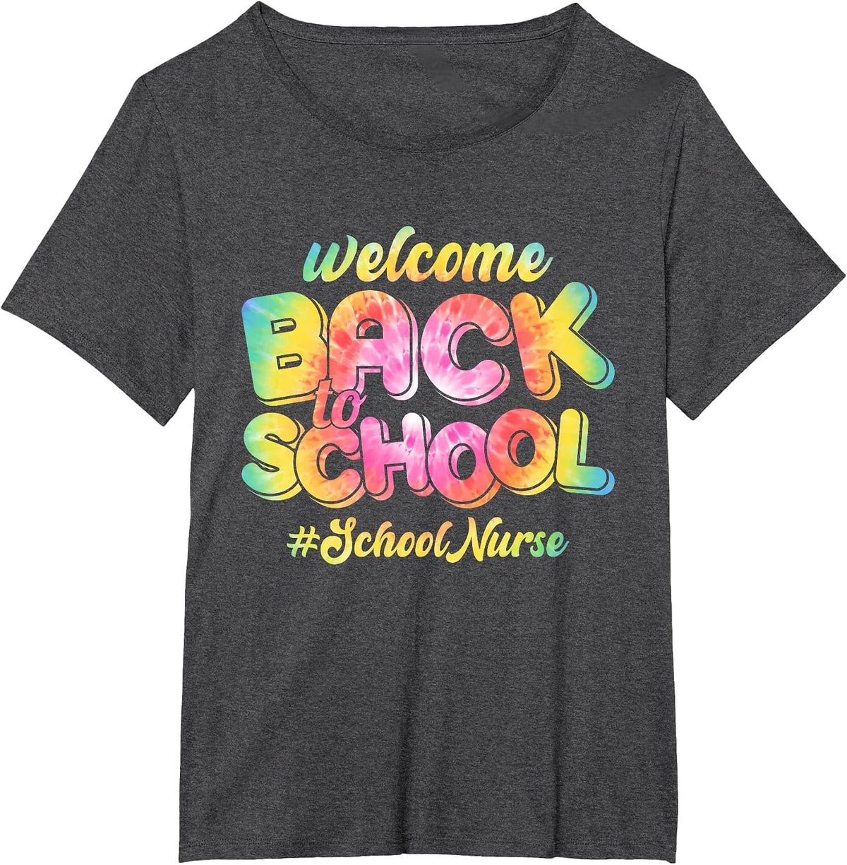 Welcome Back to School Nurse 1st Day of School Nurse Tie Dye T-Shirt - Dark Heather Grey