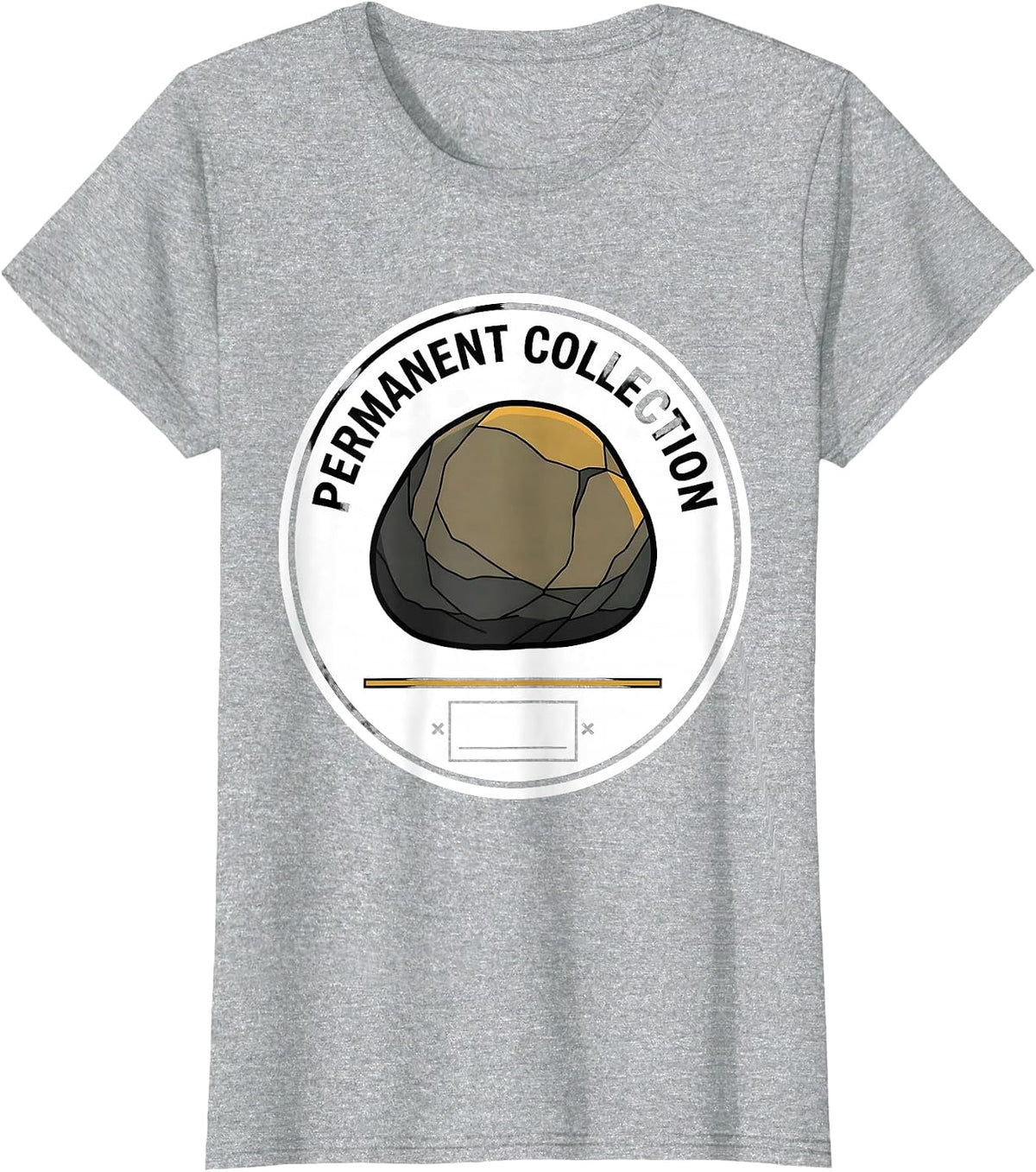 Permanent Collection Geology Rock Collector Pun Humor T-Shirt - Heather Grey