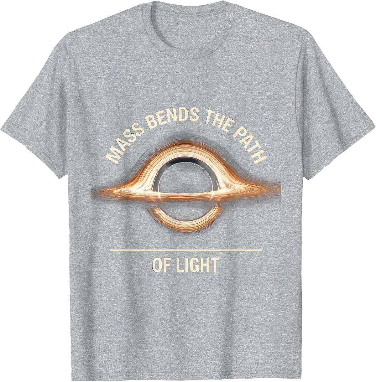 Men's Mass Bends The Path Of Light Astrophysics Physics Science T-Shirt - Heather Grey