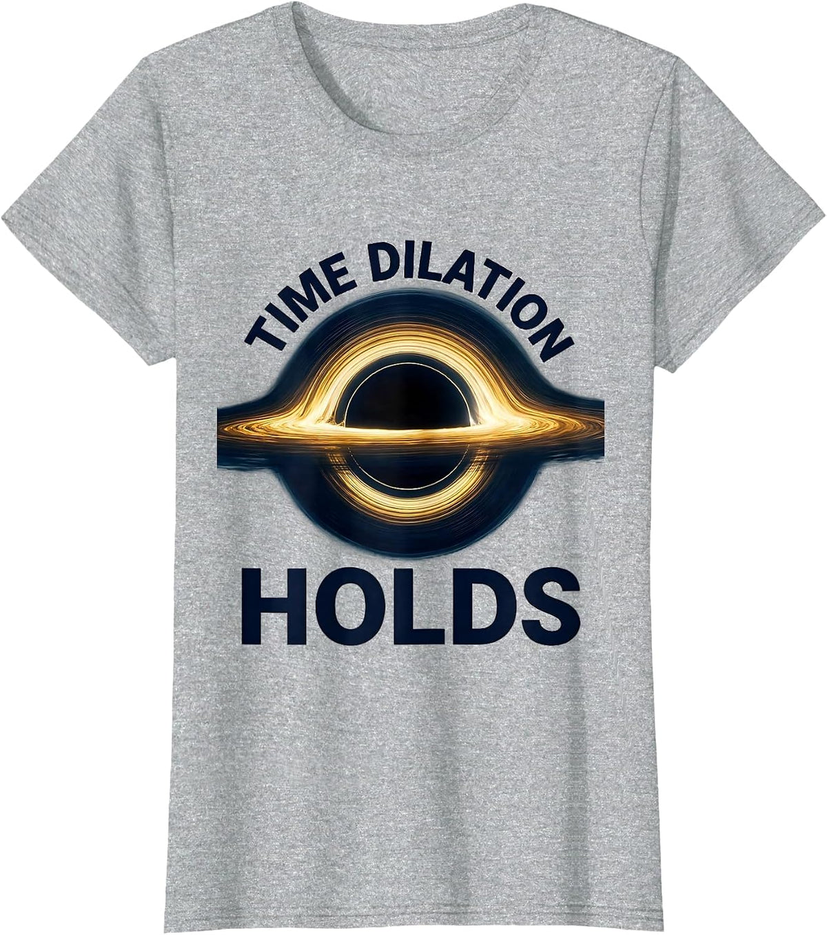 Time Dilation Holds Astrophysics Physics Equation Diagram T-Shirt - Heather Grey