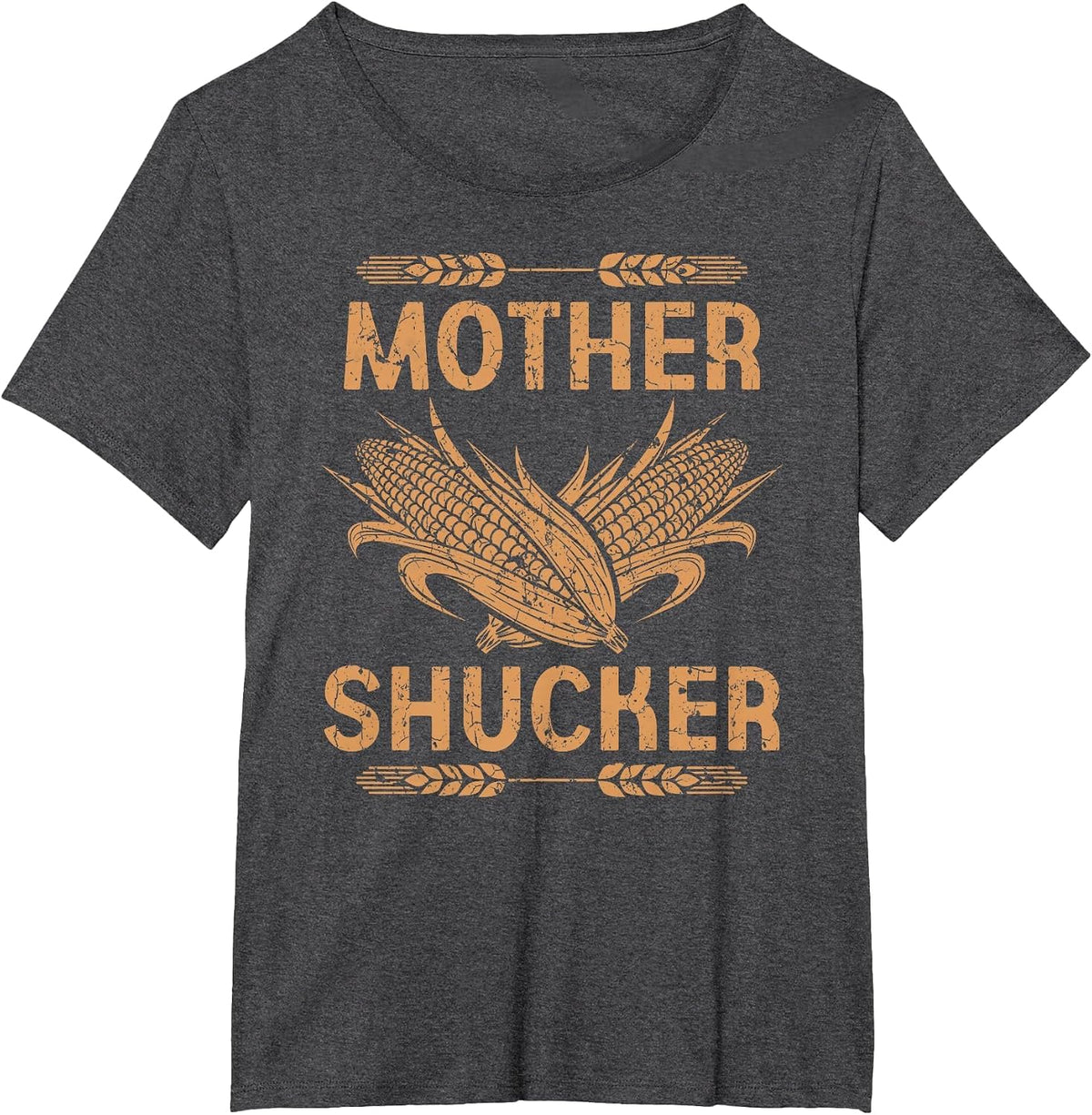 Mother Shucker Distressed Corn Ears Maize Farmer Mom T-Shirt - Dark Heather Grey