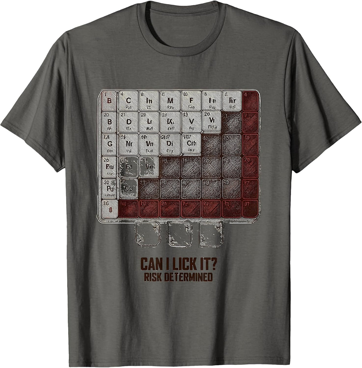Men's Can I Lick It Risk Determined Funny Chemistry Teacher T-Shirt - Asphalt Grey