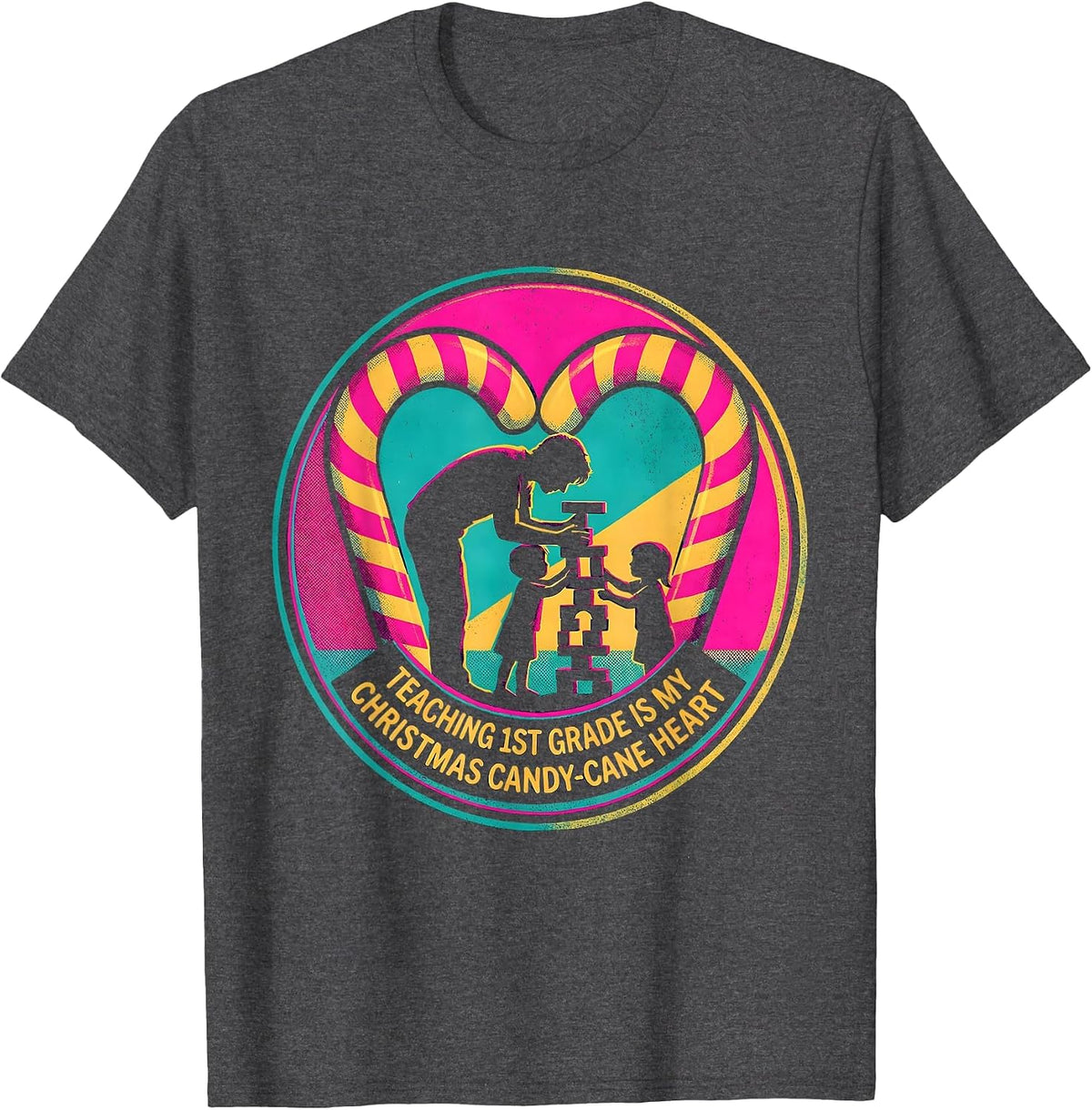 Teaching 1st Grade Is My Christmas Candy-Cane Heart Teacher T-Shirt - Dark Heather Grey