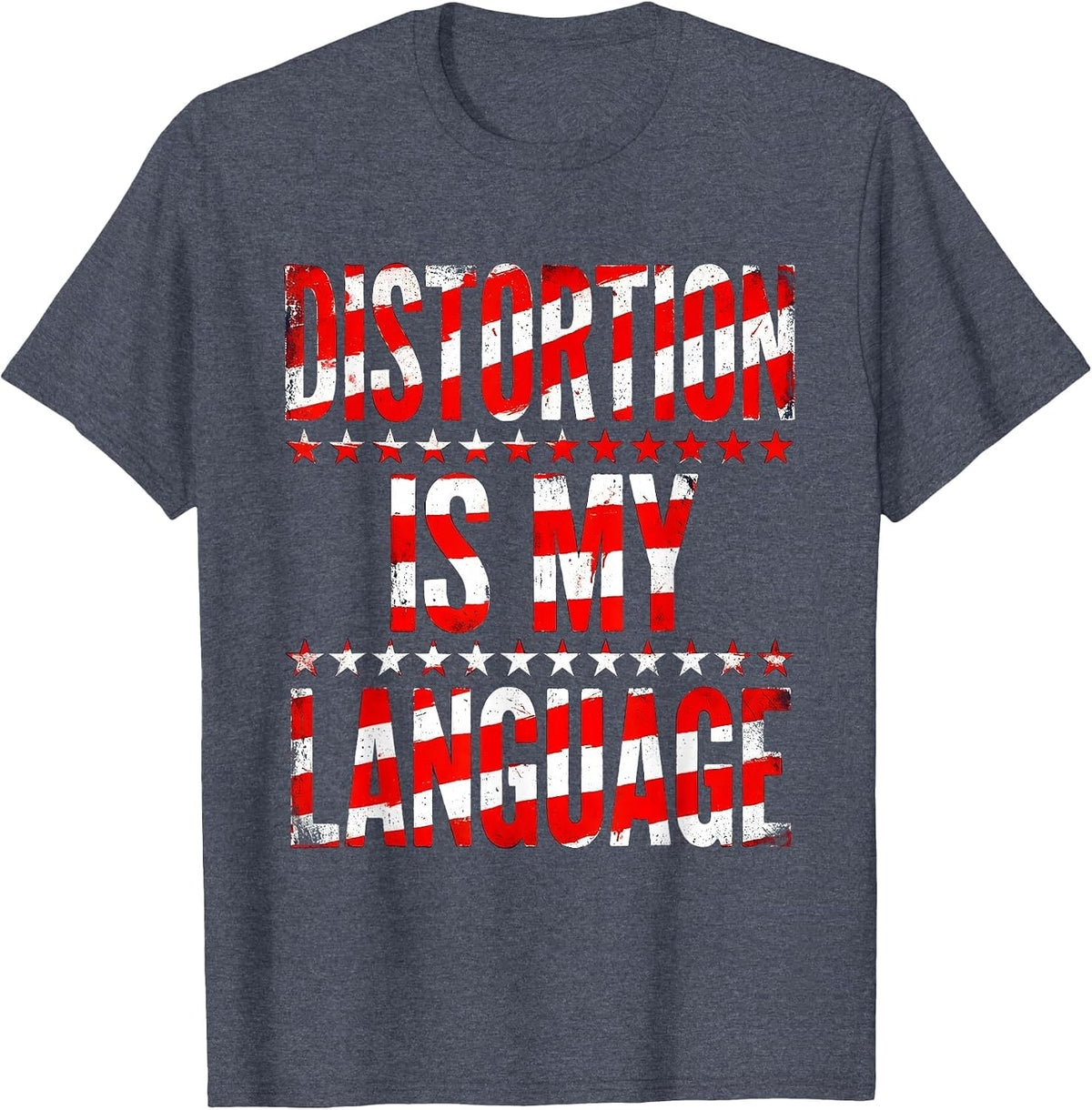 Distortion Is My Language Punk Rock Design T-Shirt - Heather Blue