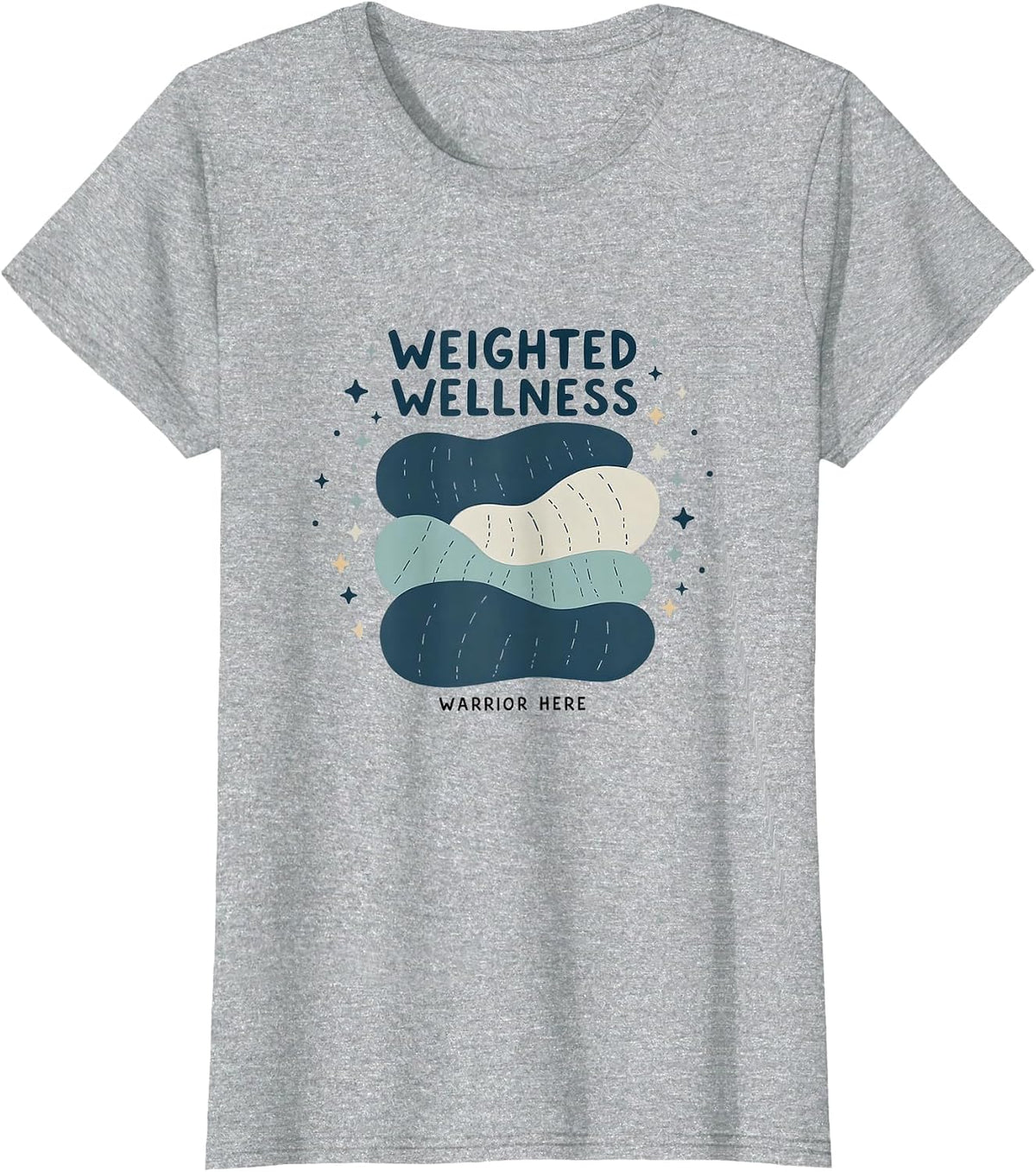 Weighted Wellness Warrior Anxiety Awareness Design T-Shirt - Heather Grey
