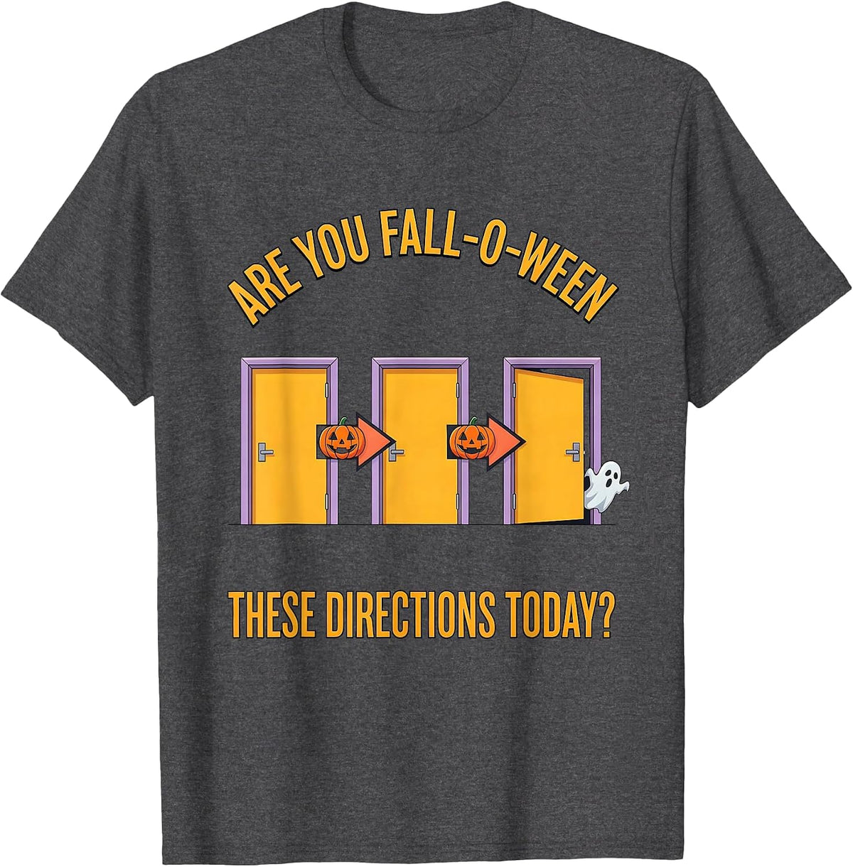 Men's Are You Fall-O-Ween These Directions Today? Teacher T-Shirt - Dark Heather Grey