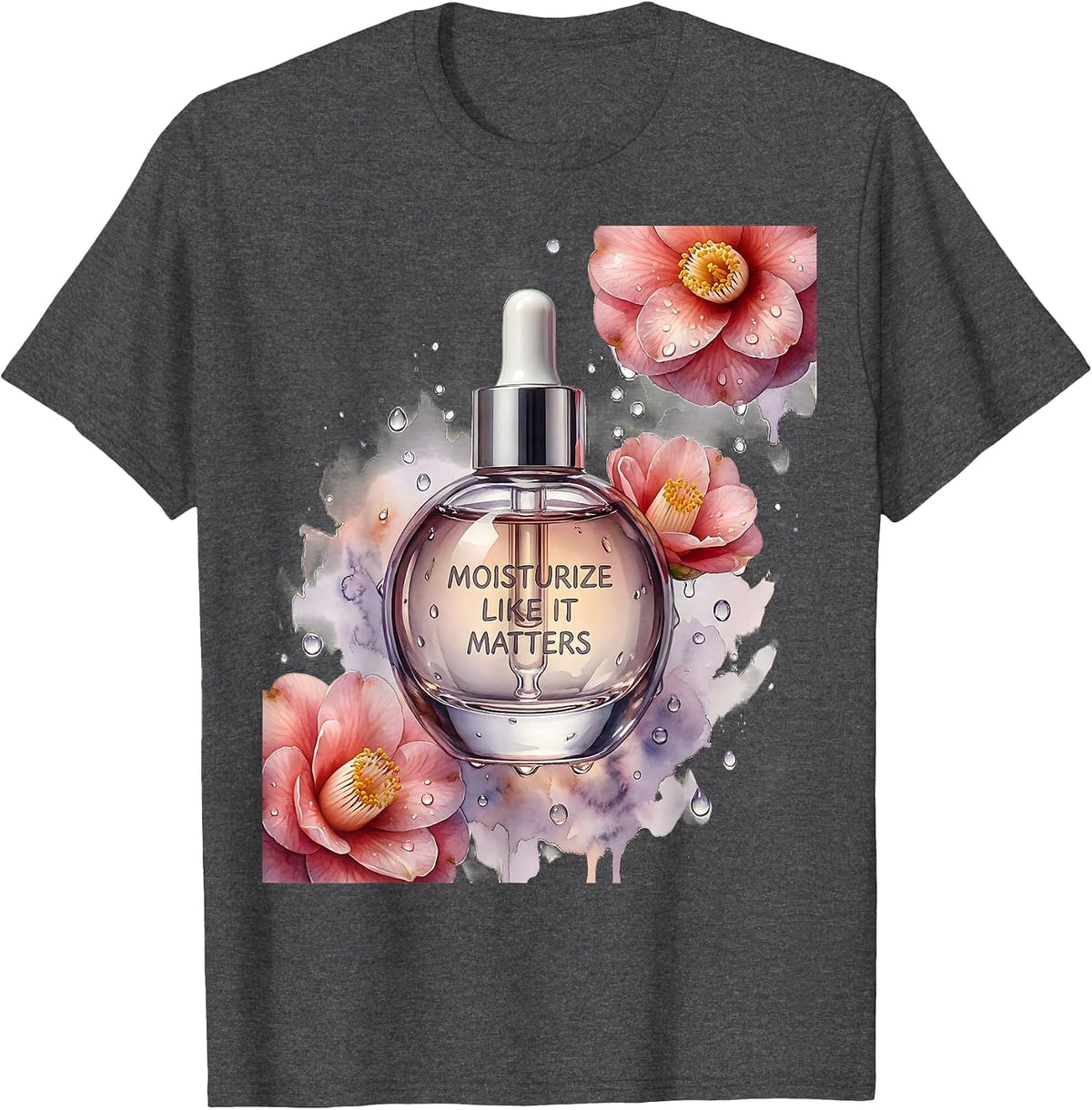 K-Beauty Glass Skin Moisturize Like It Matters T-Shirt - Dark Heather Grey