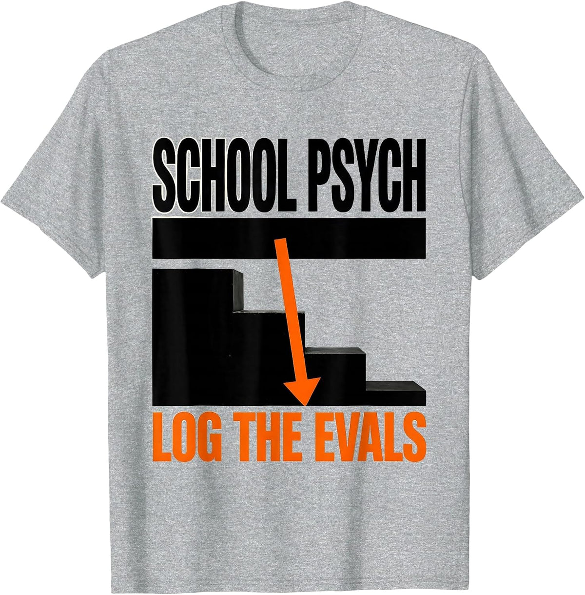 Men's School Psych Log The Evals Funny School Psychologist T-Shirt - Heather Grey