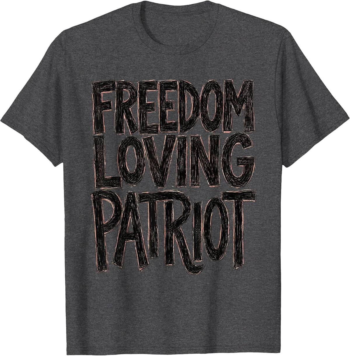 Freedom Loving Patriot Memorial Day Design T-Shirt - Dark Heather Grey