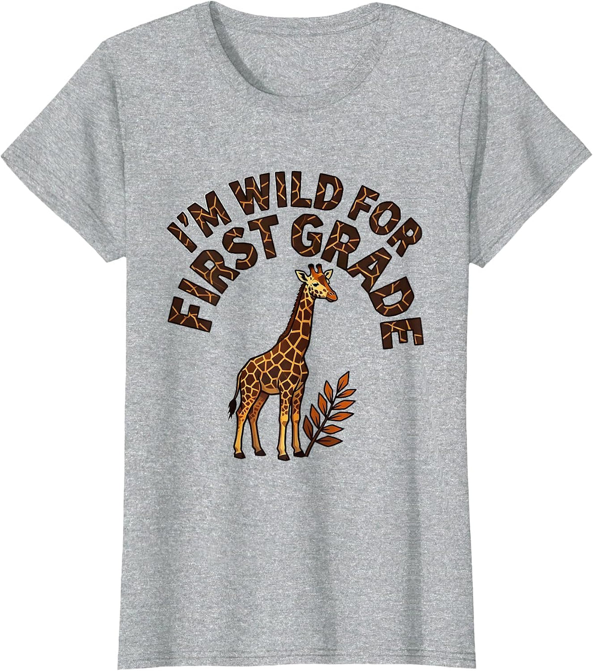 I'm Wild for First Grade Animal Print Teacher Student T-Shirt - Heather Grey