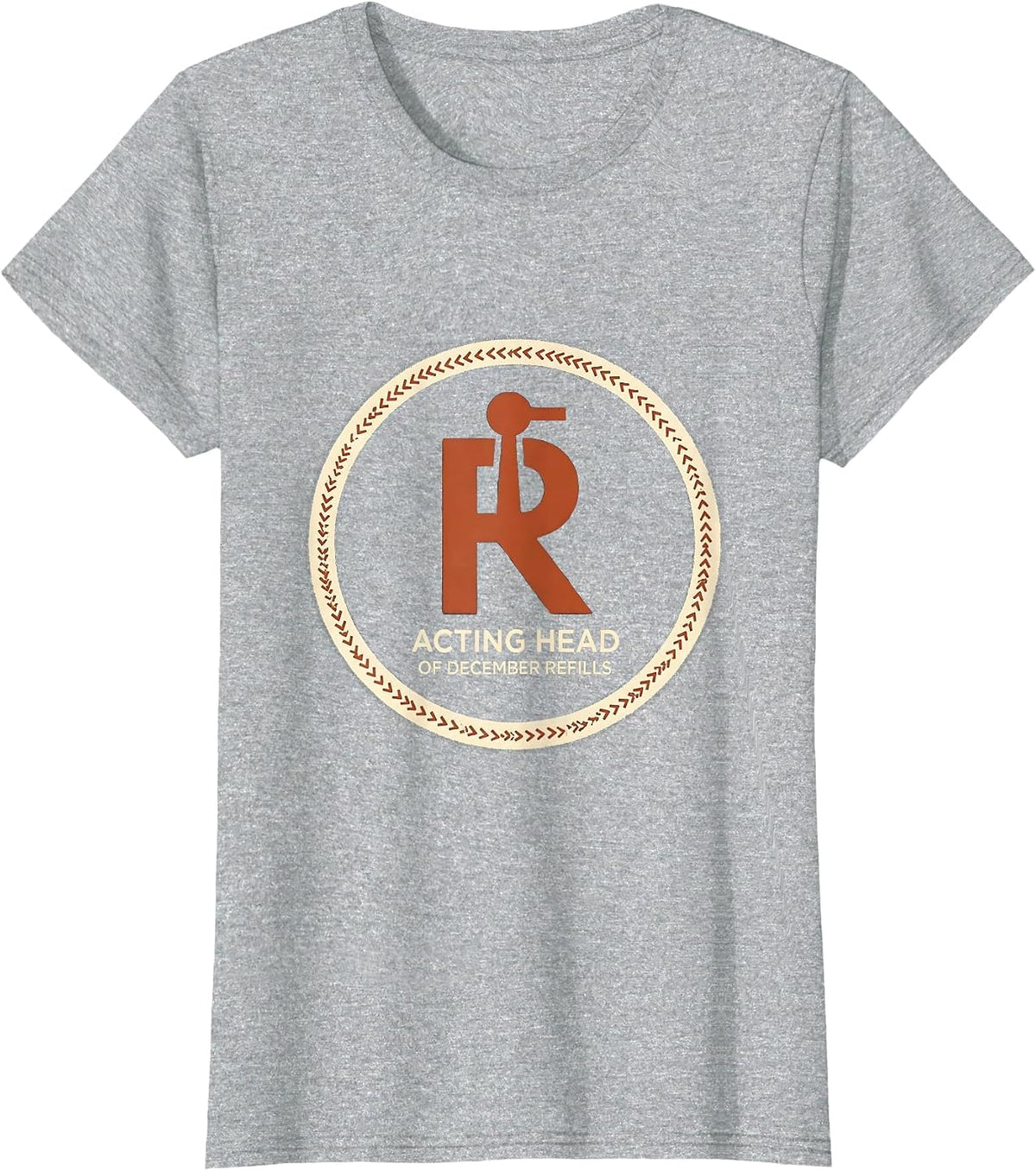 Acting Head of December Refills Funny Pharmacy Squad T-Shirt - Heather Grey