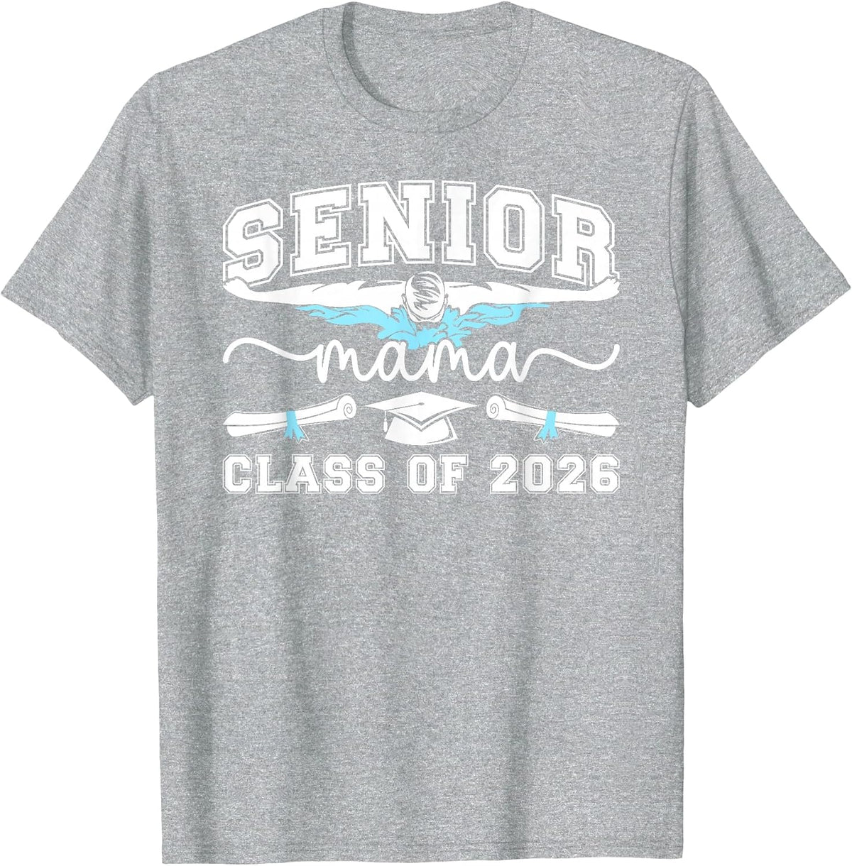 Swim Senior Mama Class of 2026 Swimming Senior Mom 2026 T-Shirt - Heather Grey