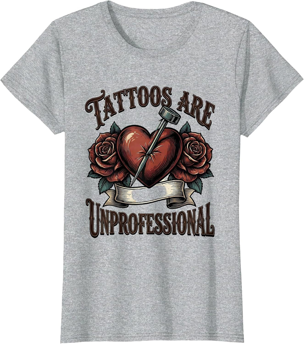 Tattoos Are Unprofessional Vintage Sarcastic Tattoo Humor T-Shirt - Heather Grey