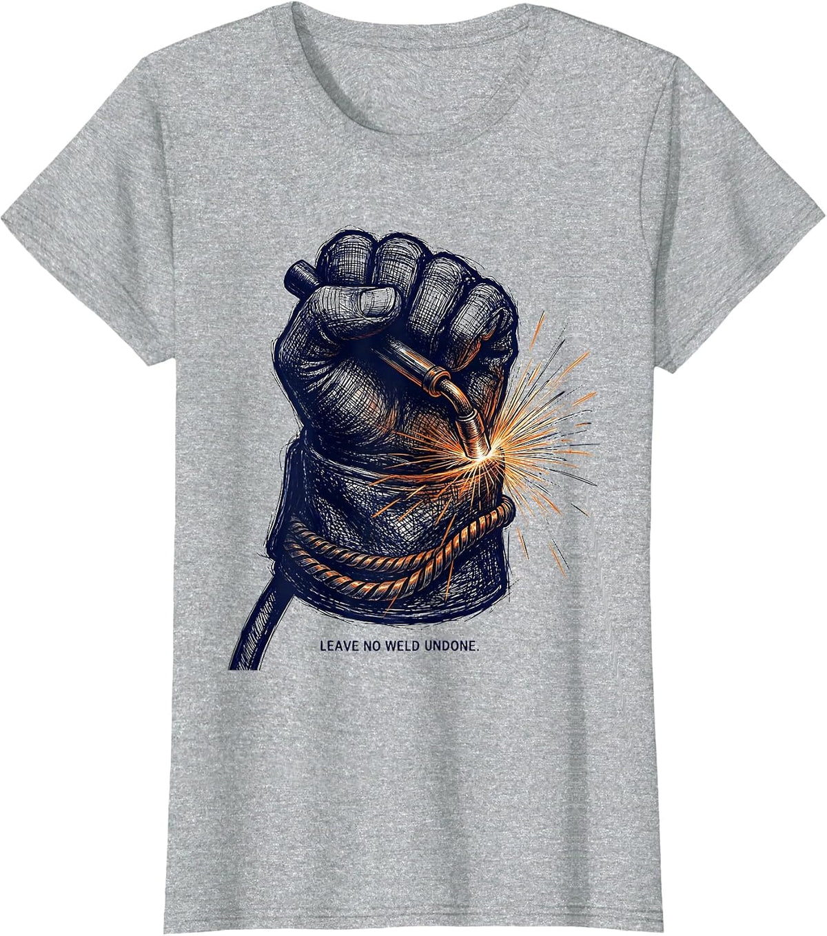 Leave No Weld Undone Welder Graphic Design T-Shirt - Heather Grey