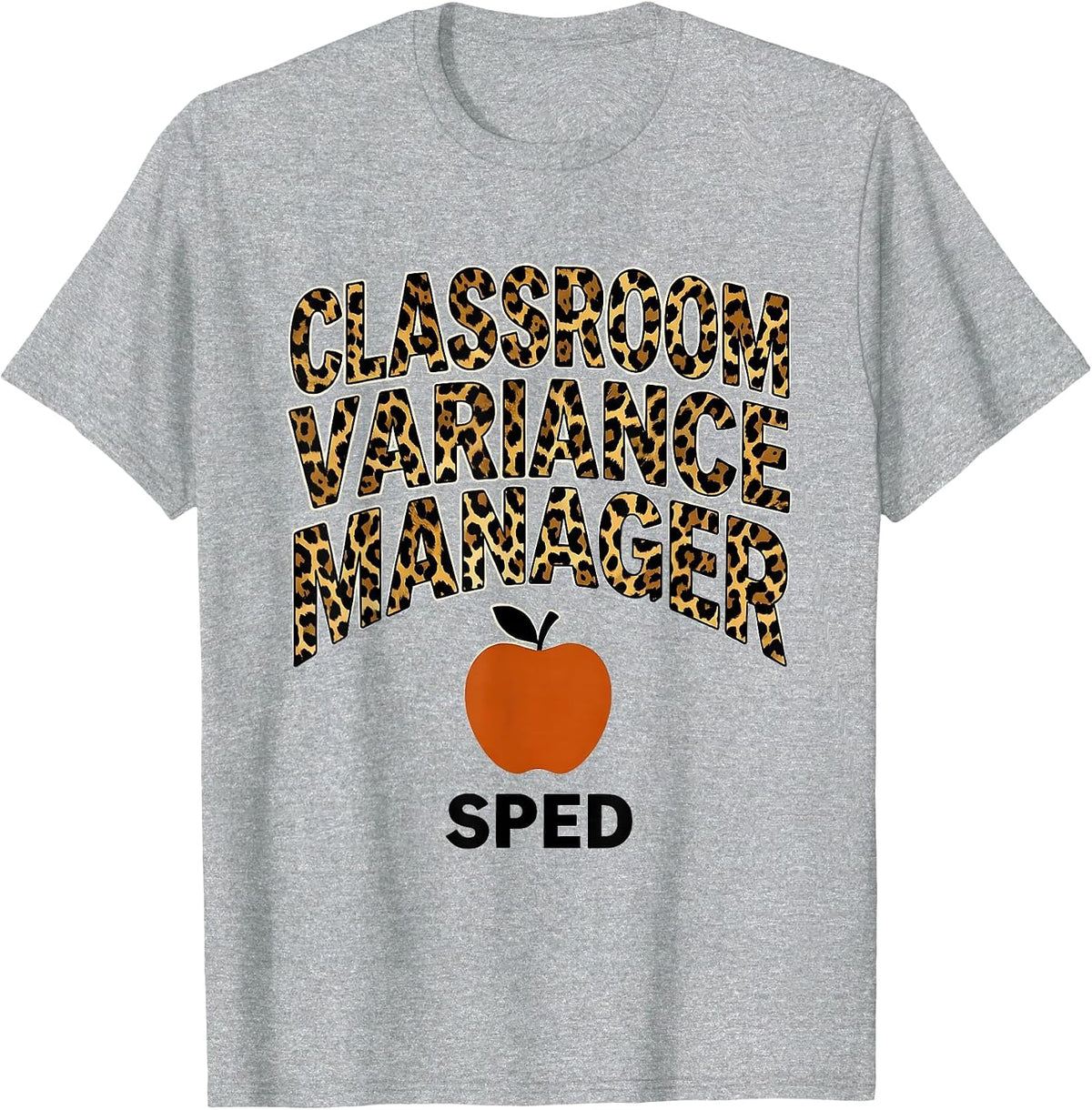 Men's Classroom Variance Manager SPED Funny Chaos Coordinator T-Shirt - Heather Grey