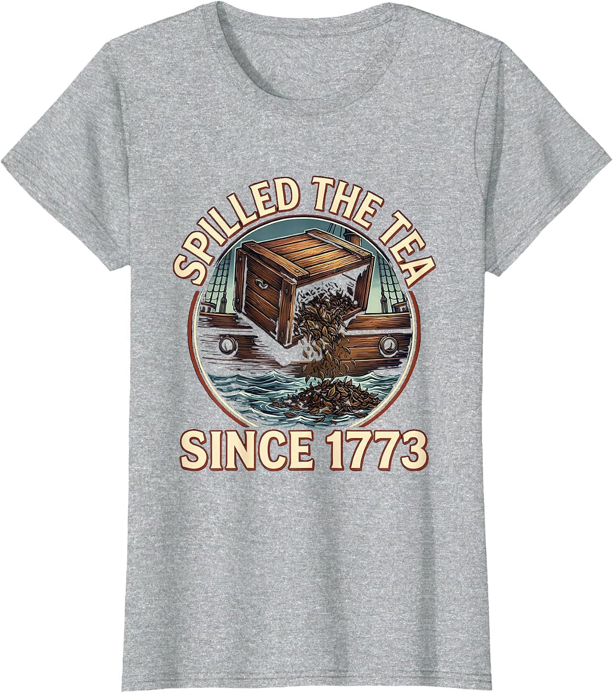 Women's Spilled The Tea Since 1773 Funny History Teacher US History T-Shirt - Heather Grey