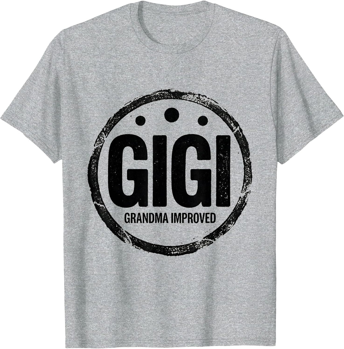 Men's Gigi Grandma Improved Funny Rubber Stamp Grandmother Gift T-Shirt - Heather Grey