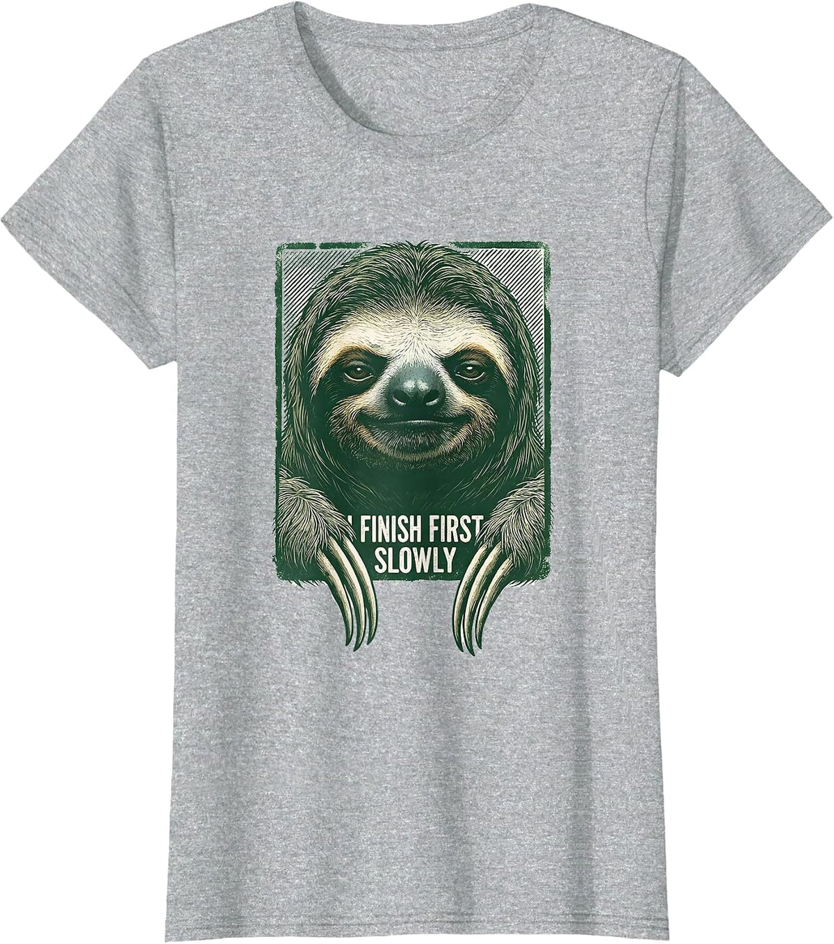 Women's I Finish First, Slowly Funny Sloth Lover Humor T-Shirt - Heather Grey