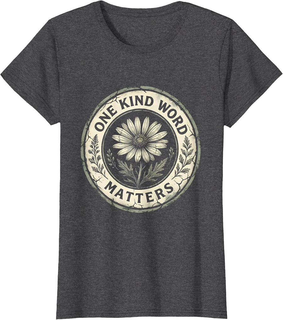 Women's One Kind Word Matters Be Kind Kindness Design T-Shirt - Dark Heather Grey