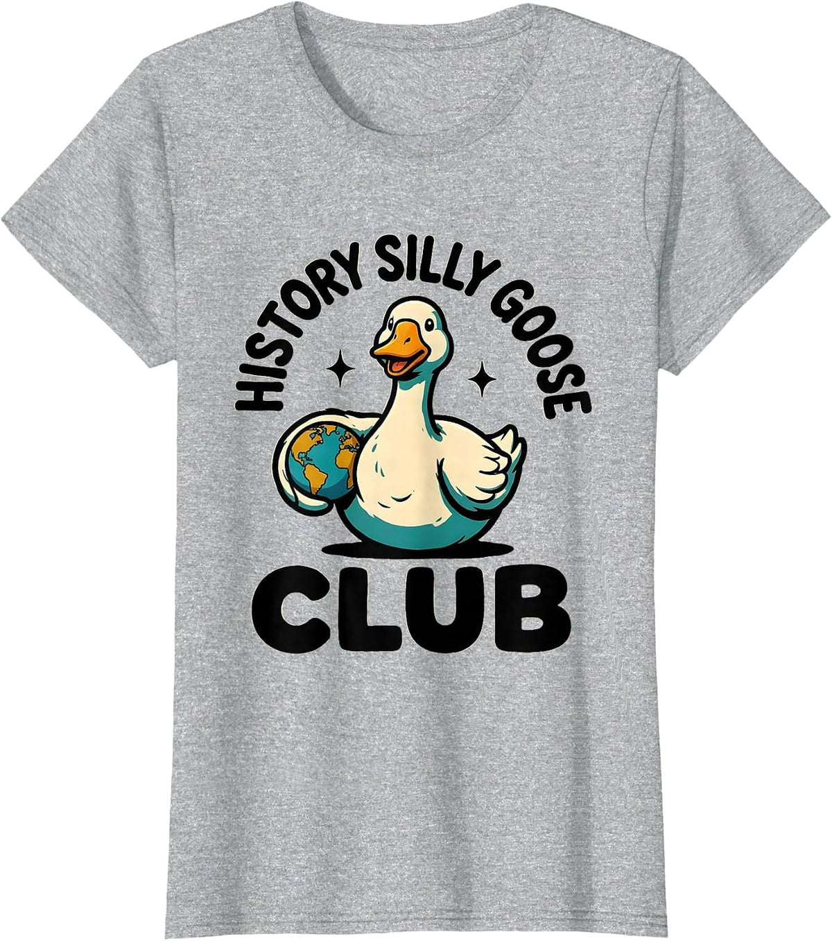 History Silly Goose Club Funny Teacher Back to School T-Shirt - Heather Grey