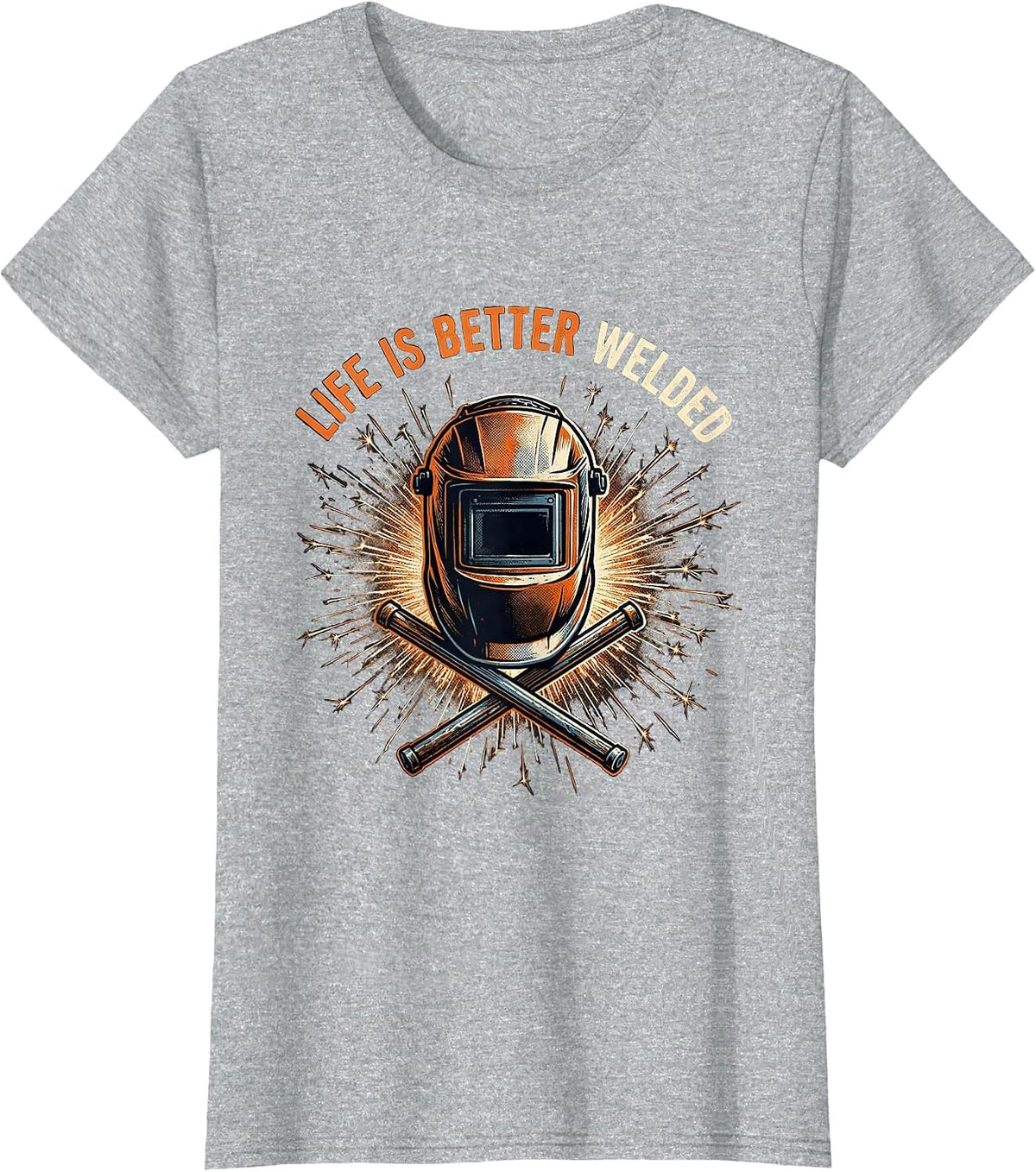 Life Is Better Welded Welder Pride Design T-Shirt - Heather Grey