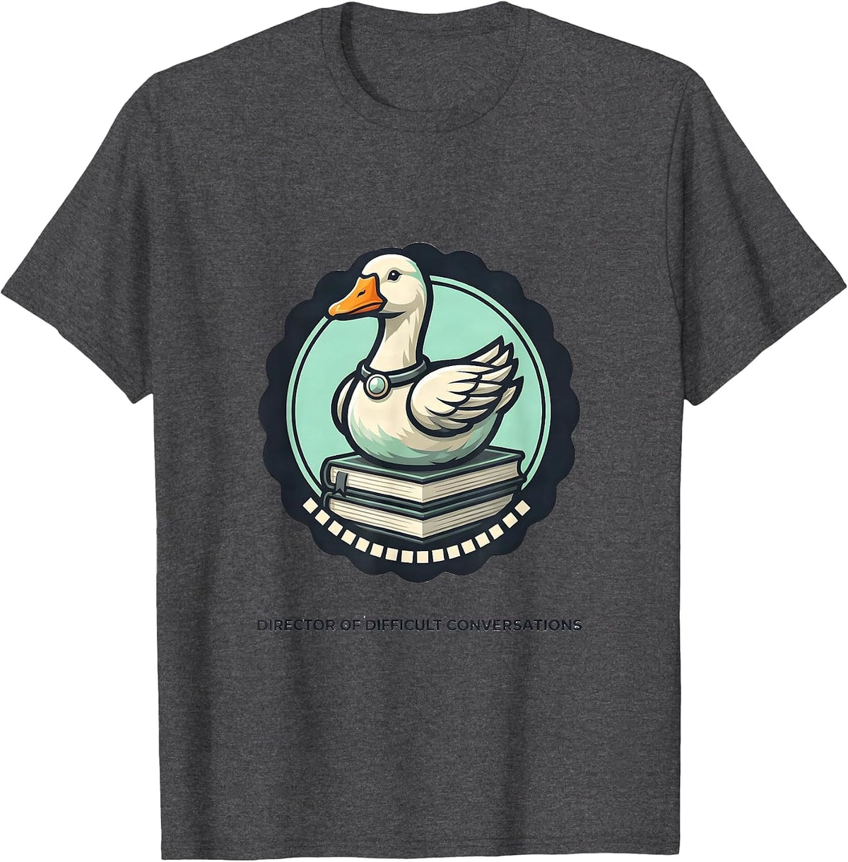 Men's Director of Difficult Conversations Funny Goose Mental T-Shirt - Dark Heather Grey
