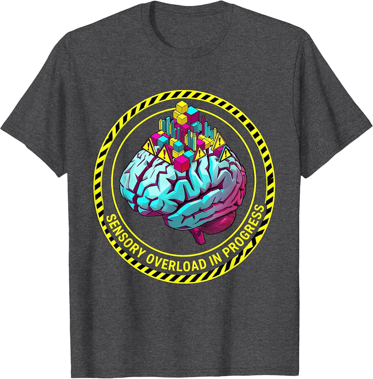 Sensory Overload In Progress Overstimulated Design T-Shirt - Dark Heather Grey