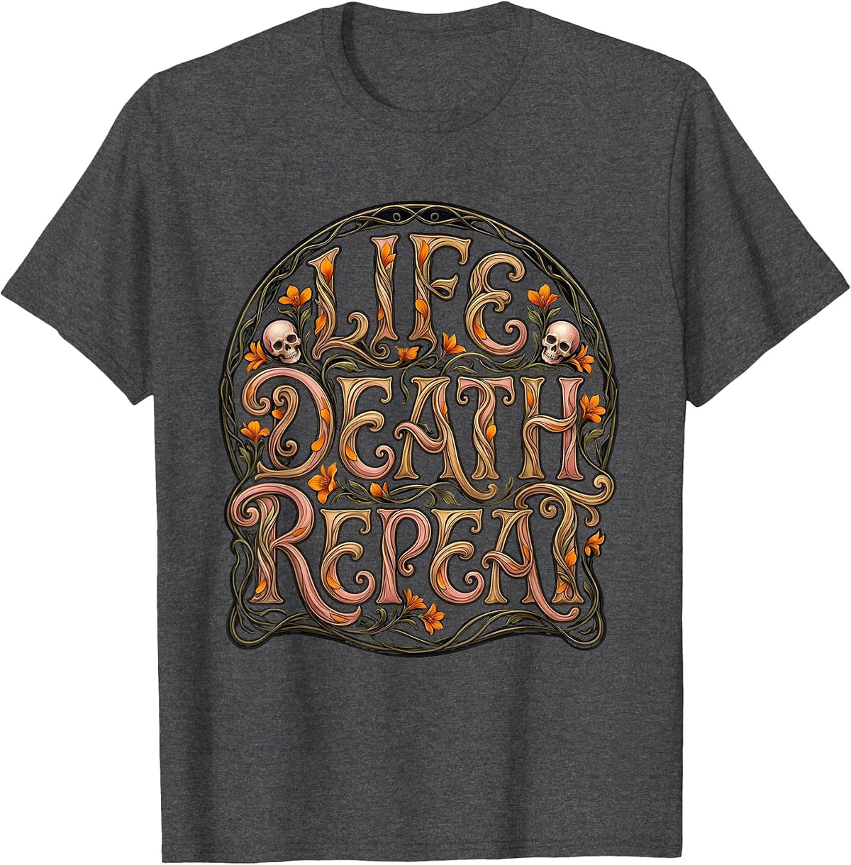 Dia de los Muertos Life Death Repeat Design T-Shirt - Dark Heather Grey