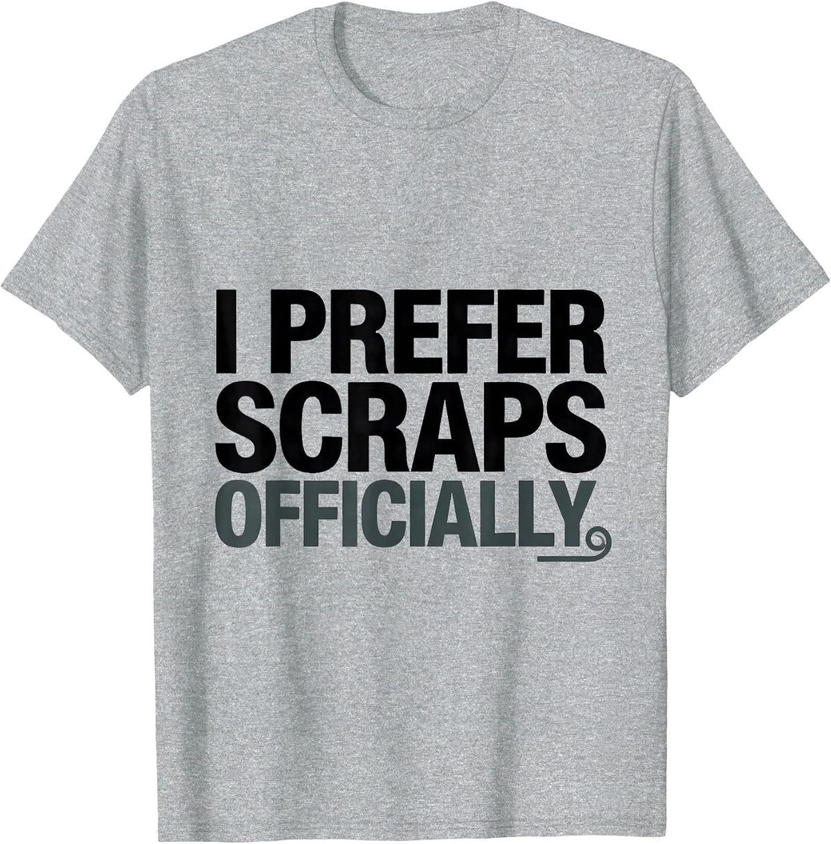 Men's I Prefer Scraps Officially Funny Raccoon Opossum Trash-Panda T-Shirt - Heather Grey