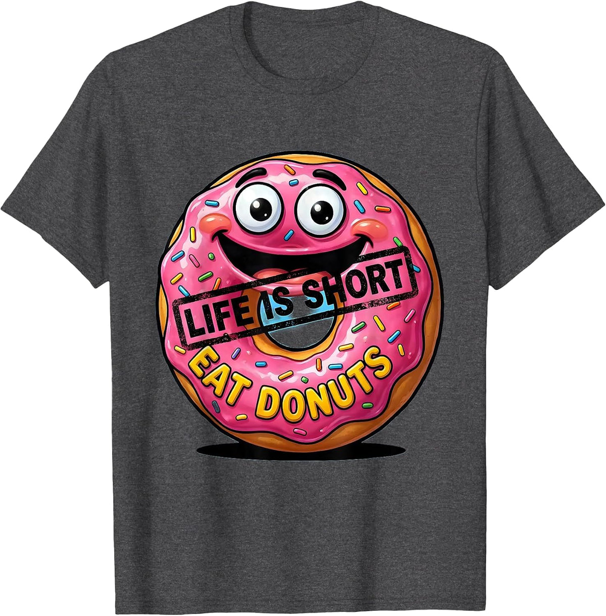 Men's Life Is Short Eat Donuts Sweet Treat Design T-Shirt - Dark Heather Grey