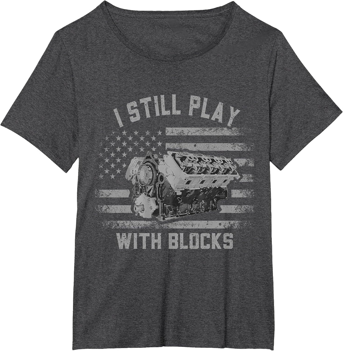 Mechanic I Still Play with Blocks Funny Car Engine Men Women T-Shirt - Dark Heather Grey