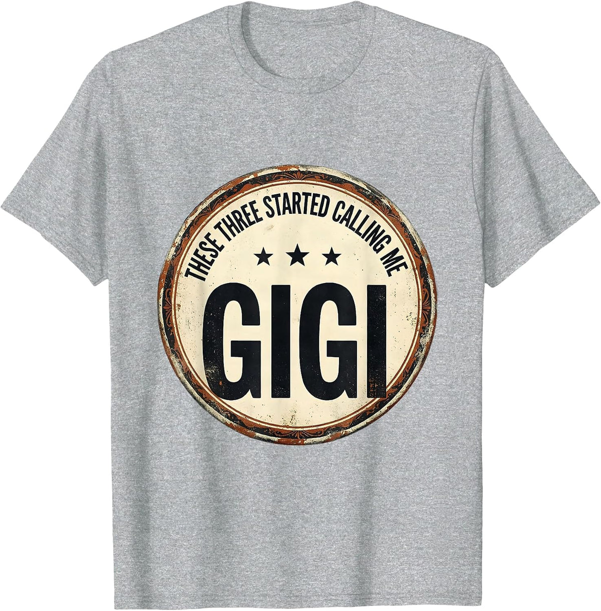 Men's These Three Started Calling Me Gigi Vintage Grandma Gift T-Shirt - Heather Grey