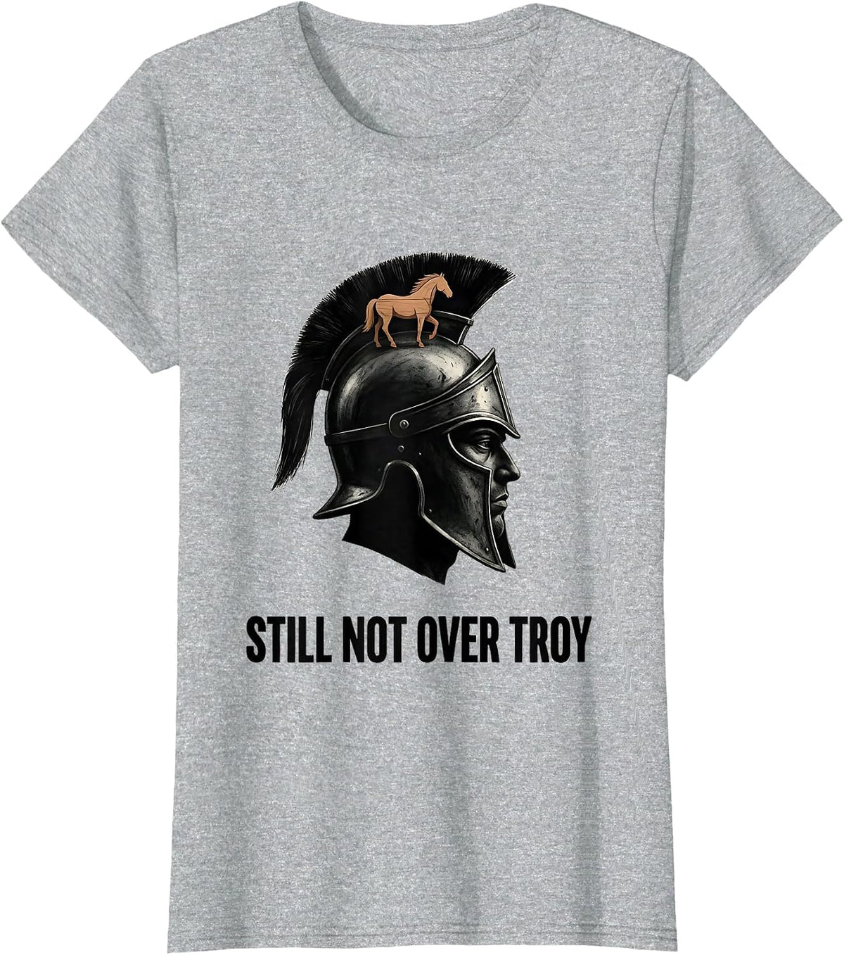 Women's Still Not Over Troy Funny History Teacher History Buff Gift T-Shirt - Heather Grey