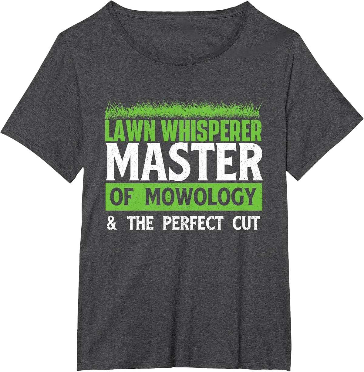 Lawn Whisperer - Landscaper Groundskeeper Gardener Mowing T-Shirt - Dark Heather Grey