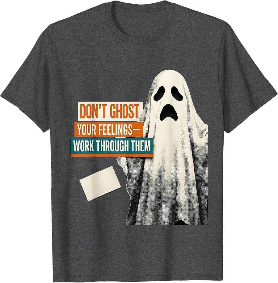 Men's Don't Ghost Your Feelings—Work Through Them Halloween T-Shirt - Dark Heather Grey
