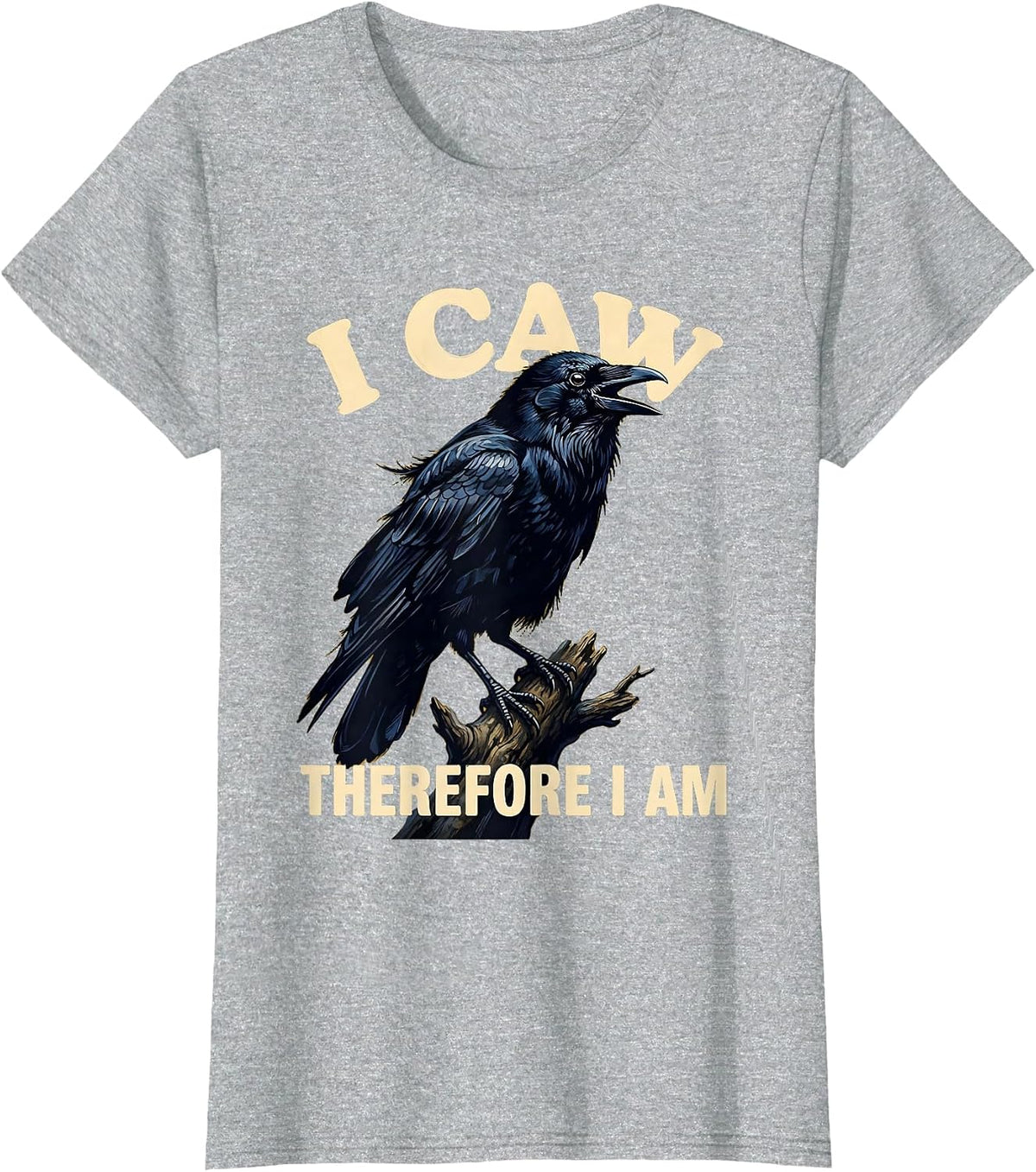 I Caw Therefore I Am Crow Philosophy Design T-Shirt - Heather Grey