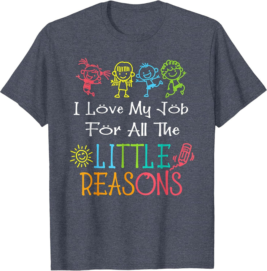 Daycare Teacher I Love My Job for All The Little Reasons T-Shirt - Heather Blue
