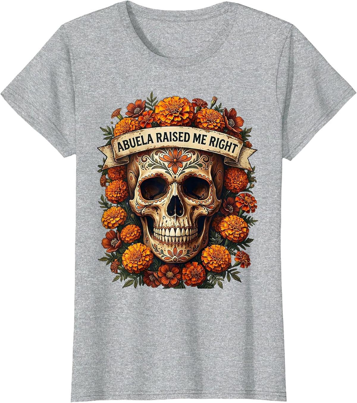 Women's Abuela Raised Me Right Mexican Heritage Design T-Shirt - Heather Grey