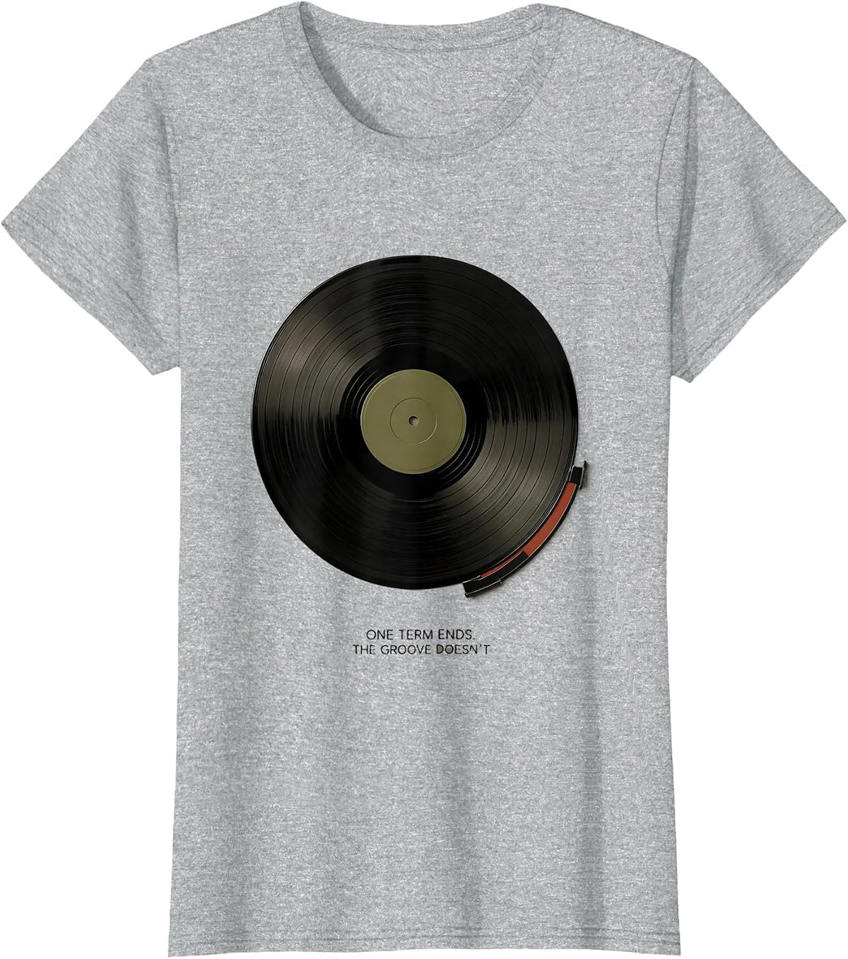 Women's One Term Ends The Groove Doesn't Political Satire Rap T-Shirt - Heather Grey