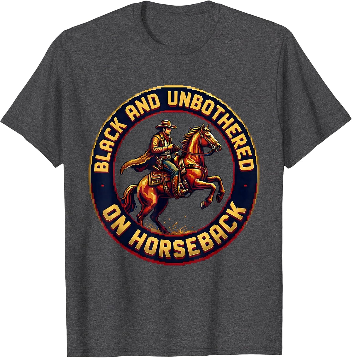 Black and Unbothered on Horseback Cowboy Design T-Shirt - Dark Heather Grey