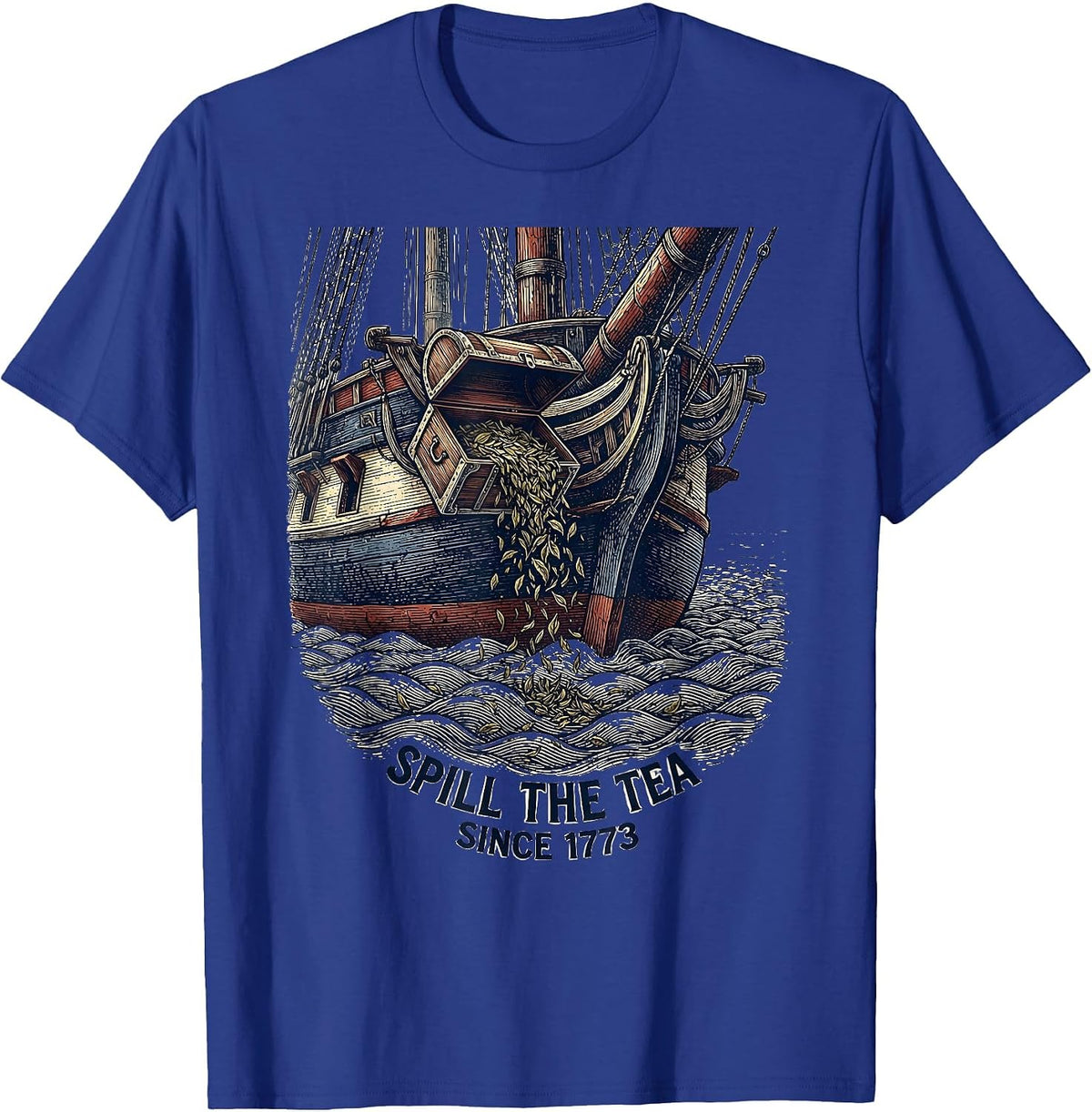 Men's Spill The Tea Since 1773 Funny History Teacher July 4th T-Shirt - Royal Blue