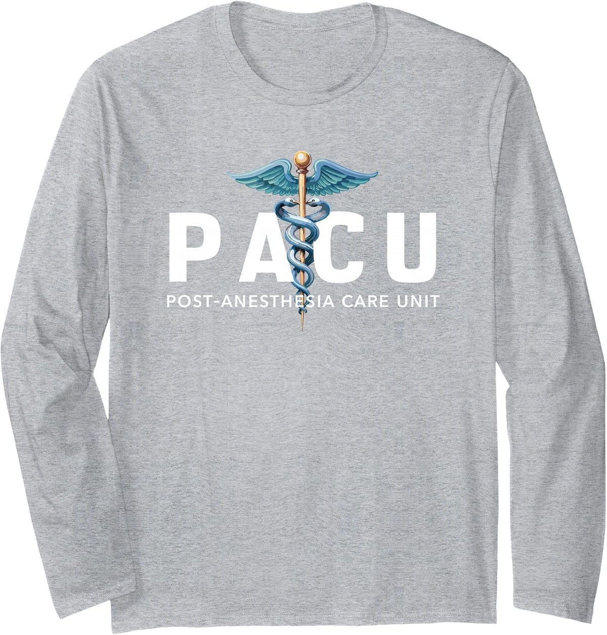 Pacu Post-Anesthesia Care Unit Registered Nurse Hospital RN Long Sleeve T-Shirt - Adult Unisex Heather Grey