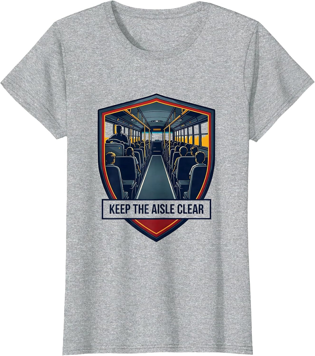 Keep The Aisle Clear Funny School Bus Driver Humor T-Shirt - Heather Grey