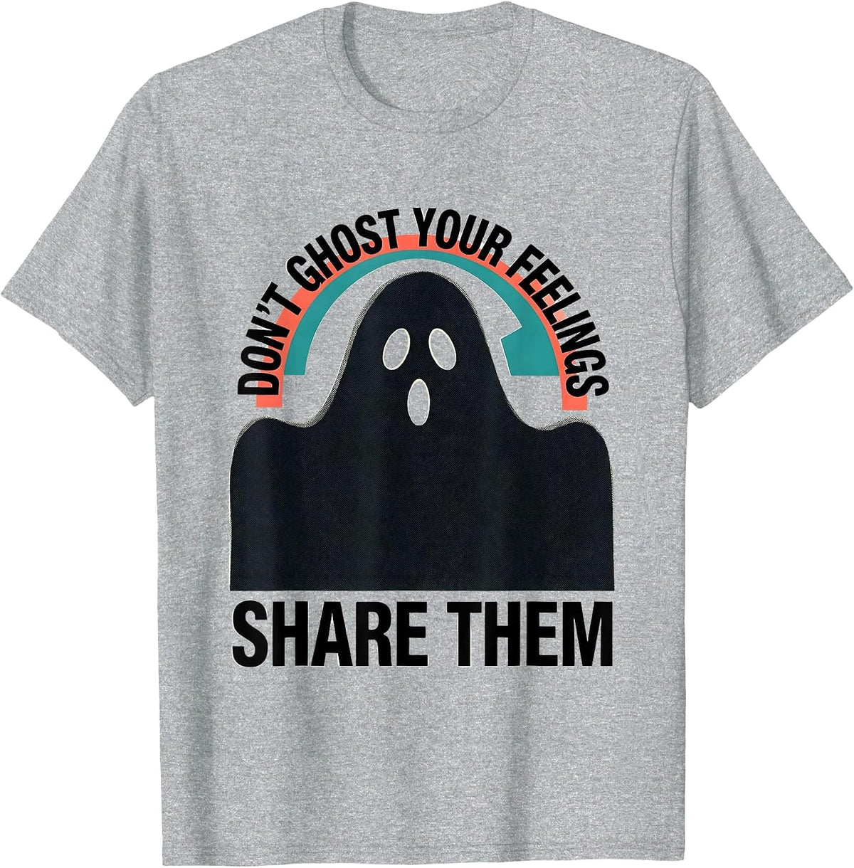 Men's Don't Ghost Your Feelings—Share Them Midcentury Modern T-Shirt - Heather Grey