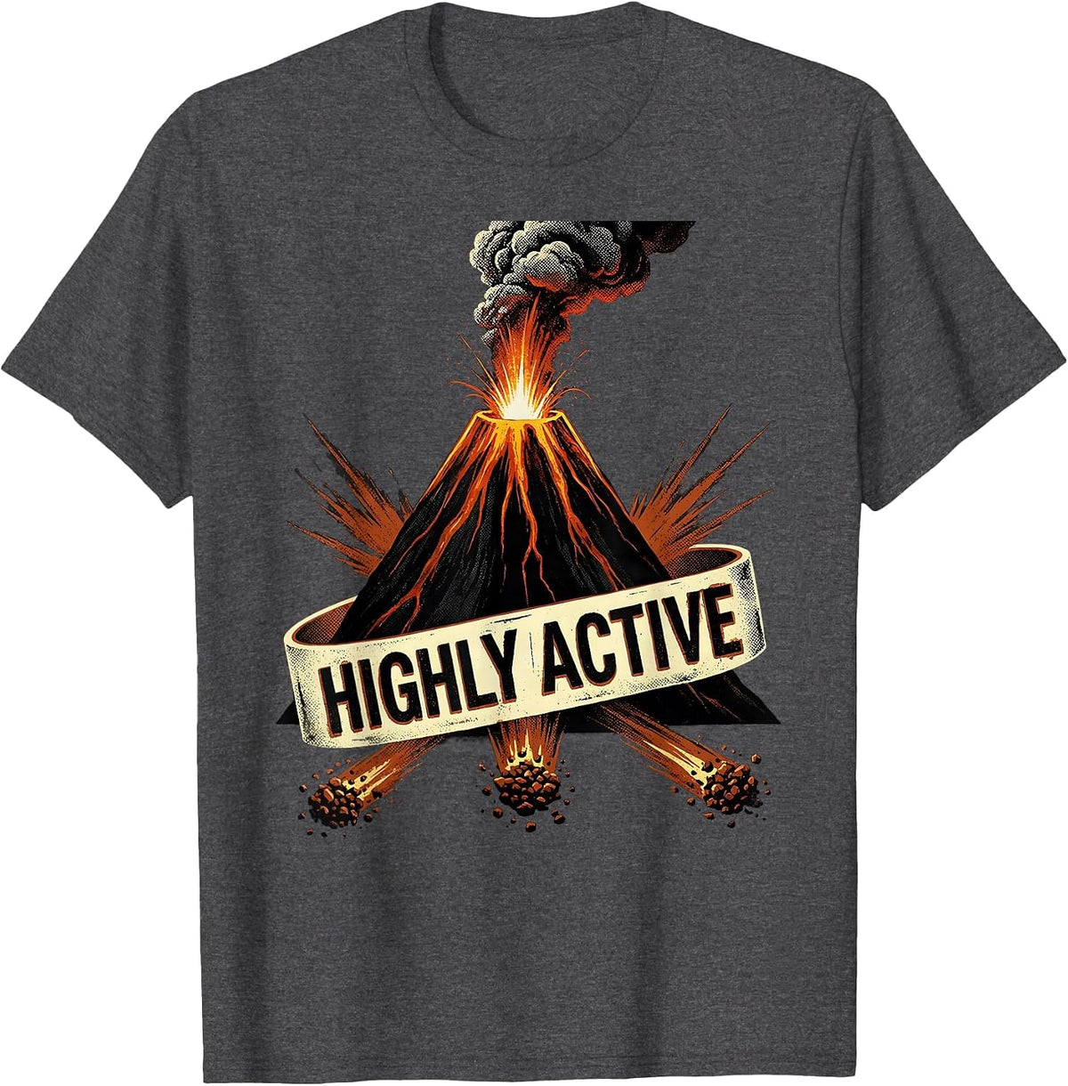 Highly Active Bold Stencil Volcano Halloween Costume T-Shirt - Dark Heather Grey