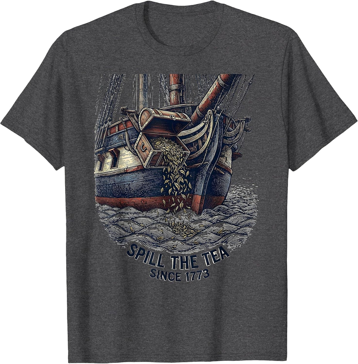 Men's Spill The Tea Since 1773 Funny History Teacher July 4th T-Shirt - Dark Heather Grey