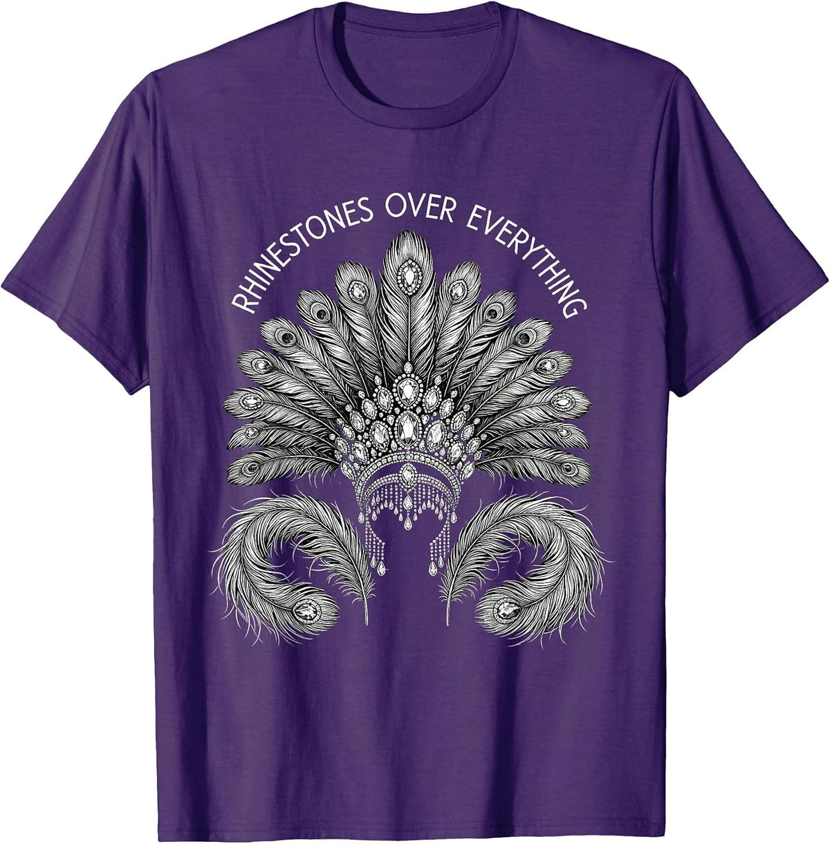 Rhinestones Over Everything Showgirl Life Design T-Shirt - Purple