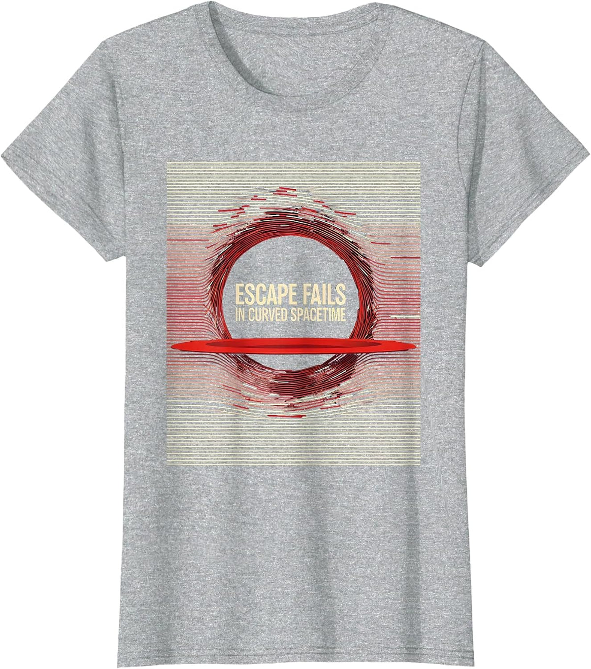Escape Fails In Curved Spacetime Physics Astrophysicist T-Shirt - Heather Grey