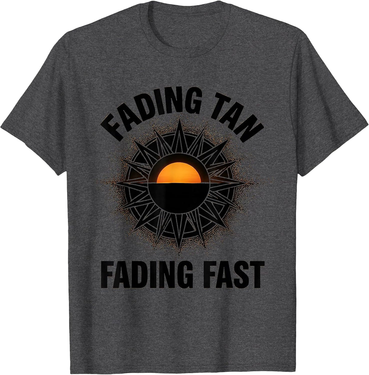 Fading Tan Fading Fast Late Summer Design T-Shirt - Dark Heather Grey