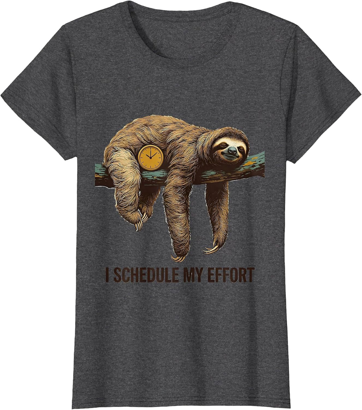 Women's I Schedule My Effort Funny Sloth Humor Gift for Sloth Lovers T-Shirt - Dark Heather Grey